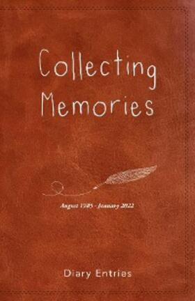 Choice / Hasson / Owens |  Collecting Memories | eBook | Sack Fachmedien