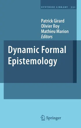 Girard / Marion / Roy |  Dynamic Formal Epistemology | eBook | Sack Fachmedien