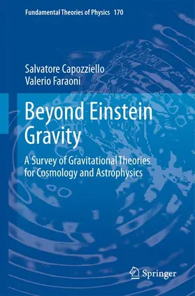 Capozziello / Faraoni |  Beyond Einstein Gravity | Buch |  Sack Fachmedien