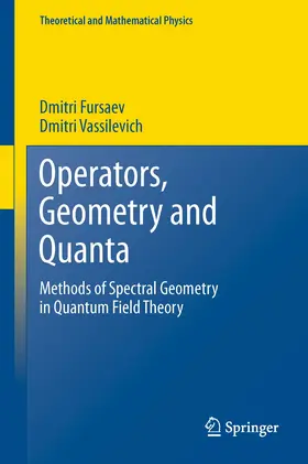 Fursaev / Vassilevich |  Operators, Geometry and Quanta | eBook | Sack Fachmedien
