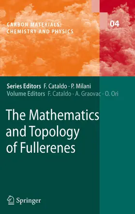 Cataldo / Graovac / Ori |  The Mathematics and Topology of Fullerenes | eBook | Sack Fachmedien