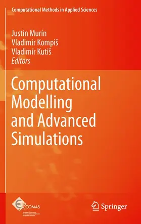 Murín / Kutiš / Kompiš |  Computational Modelling and Advanced Simulations | eBook | Sack Fachmedien