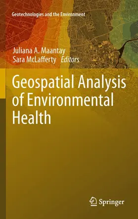 Maantay / McLafferty | Geospatial Analysis of Environmental Health | E-Book | sack.de
