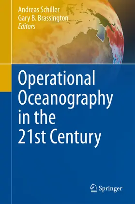 Schiller / Brassington |  Operational Oceanography in the 21st Century | eBook | Sack Fachmedien