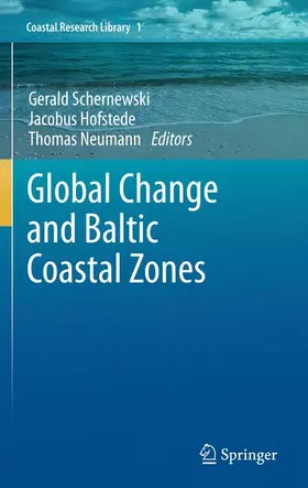 Schernewski / Neumann / Hofstede |  Global Change and Baltic Coastal Zones | Buch |  Sack Fachmedien