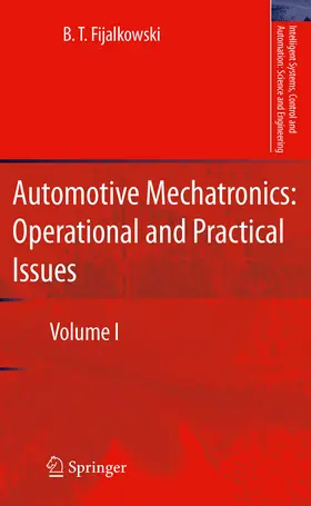 Fijalkowski |  Automotive Mechatronics: Operational and Practical Issues | eBook | Sack Fachmedien