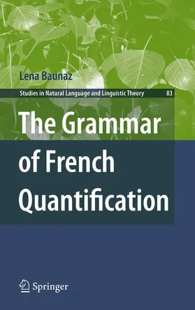 Baunaz |  The Grammar of French Quantification | eBook | Sack Fachmedien