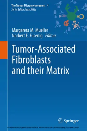 Mueller / Fusenig |  Tumor-Associated Fibroblasts and their Matrix | eBook | Sack Fachmedien