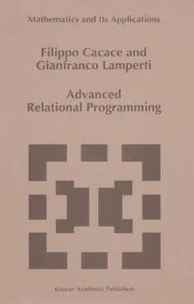 Cacace / Lamperti |  Advanced Relational Programming | eBook | Sack Fachmedien