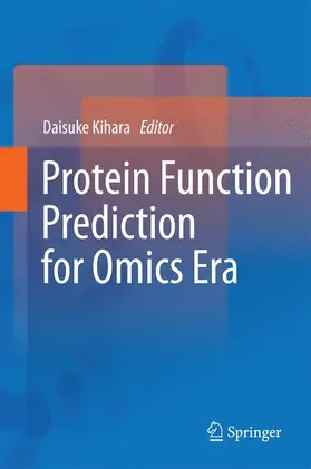 Kihara |  Protein Function Prediction for Omics Era | Buch |  Sack Fachmedien