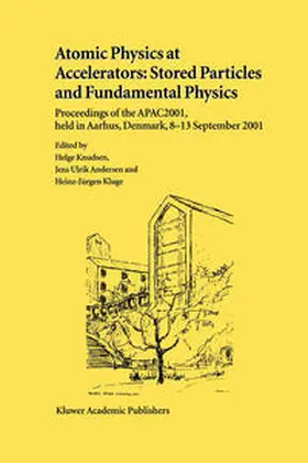 Knudsen / Andersen / Kluge | Atomic Physics at Accelerators: Stored Particles and Fundamental Physics | E-Book | www2.sack.de