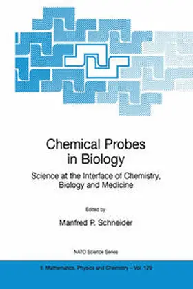 Schneider |  Chemical Probes in Biology | eBook | Sack Fachmedien