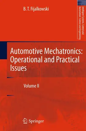 Fijalkowski | Automotive Mechatronics: Operational and Practical Issues | E-Book | sack.de
