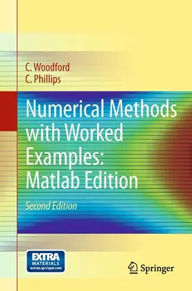 Woodford / Phillips | Numerical Methods with Worked Examples: Matlab Edition | E-Book | sack.de