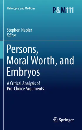 Napier |  Persons, Moral Worth, and Embryos | eBook | Sack Fachmedien