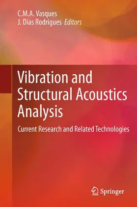 Dias Rodrigues / Vasques |  Vibration and Structural Acoustics Analysis | Buch |  Sack Fachmedien