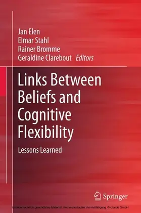 Elen / Stahl / Bromme |  Links Between Beliefs and Cognitive Flexibility | eBook | Sack Fachmedien