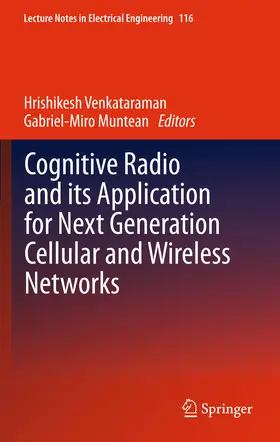 Venkataraman / Muntean | Cognitive Radio and its Application for Next Generation Cellular and Wireless Networks | E-Book | www2.sack.de
