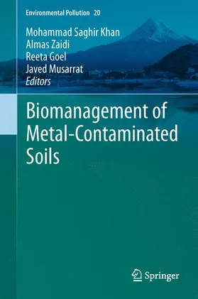 Khan / Musarrat / Zaidi | Biomanagement of Metal-Contaminated Soils | Buch | 978-94-007-1913-2 | sack.de