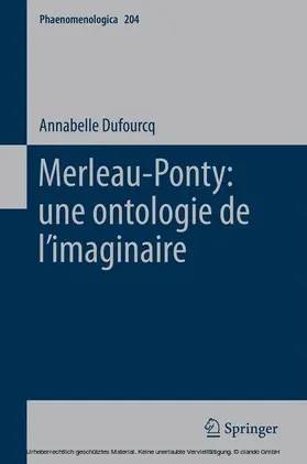 Dufourcq |  Merleau-Ponty: une ontologie de l’imaginaire | eBook | Sack Fachmedien