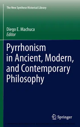 Machuca |  Pyrrhonism in Ancient, Modern, and Contemporary Philosophy | eBook | Sack Fachmedien