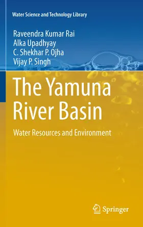 Rai / Upadhyay / Ojha |  The Yamuna River Basin | eBook | Sack Fachmedien