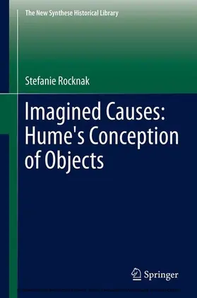 Rocknak |  Imagined Causes: Hume's Conception of Objects | eBook | Sack Fachmedien