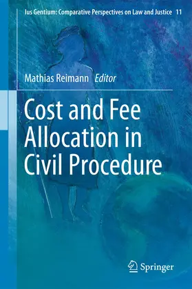 Reimann | Cost and Fee Allocation in Civil Procedure | Buch | 978-94-007-2262-0 | sack.de