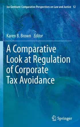 Brown |  A Comparative Look at Regulation of Corporate Tax Avoidance | eBook | Sack Fachmedien