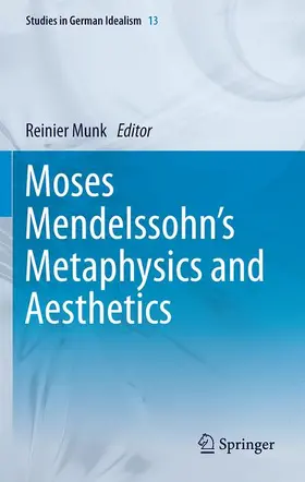 Munk |  Moses Mendelssohn's Metaphysics and Aesthetics | Buch |  Sack Fachmedien