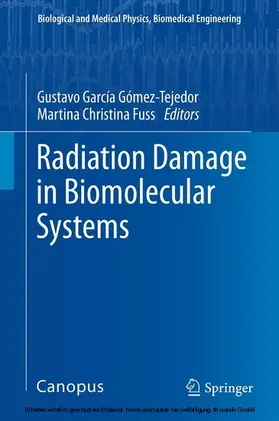 García Gómez-Tejedor / Fuss | Radiation Damage in Biomolecular Systems | E-Book | sack.de