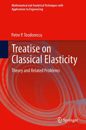 Teodorescu | Treatise on Classical Elasticity | E-Book | sack.de