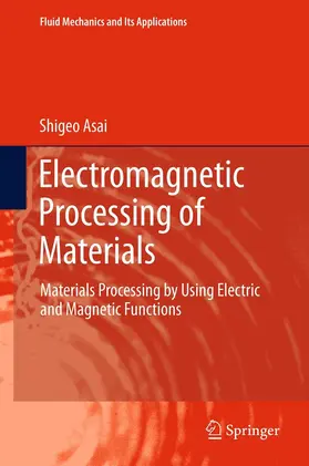 Asai |  Electromagnetic Processing of Materials | eBook | Sack Fachmedien
