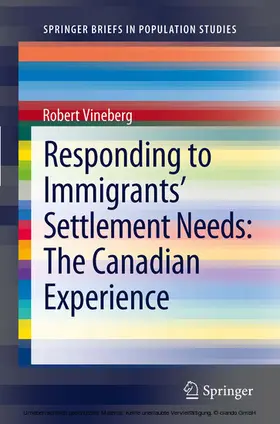 Vineberg |  Responding to Immigrants' Settlement Needs: The Canadian Experience | eBook | Sack Fachmedien