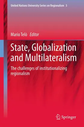 Telò |  State, Globalization and Multilateralism | Buch |  Sack Fachmedien