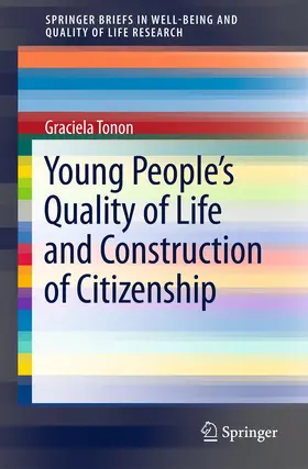 Tonon |  Young People's Quality of Life and Construction of Citizenship | Buch |  Sack Fachmedien