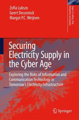 Lukszo / Weijnen / Deconinck |  Securing Electricity Supply in the Cyber Age | Buch |  Sack Fachmedien