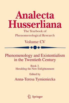 Tymieniecka |  Phenomenology and Existentialism in the Twenthieth Century | Buch |  Sack Fachmedien