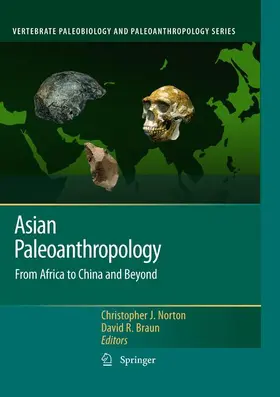 Braun / Norton |  Asian Paleoanthropology | Buch |  Sack Fachmedien