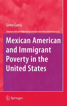 Garcia |  Mexican American and Immigrant Poverty in the United States | Buch |  Sack Fachmedien