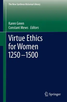 Mews / Green |  Virtue Ethics for Women 1250-1500 | Buch |  Sack Fachmedien