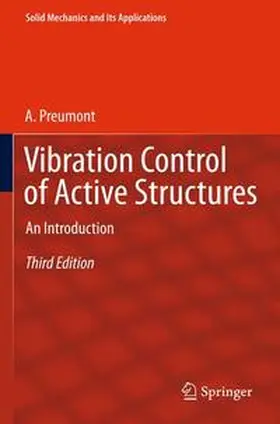 Preumont | Vibration Control of Active Structures | Buch | 978-94-007-3737-2 | sack.de
