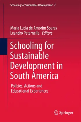 Petarnella / de Amorim Soares |  Schooling for Sustainable Development in South America | Buch |  Sack Fachmedien
