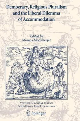 Mookherjee |  Democracy, Religious Pluralism and the Liberal Dilemma of Accommodation | Buch |  Sack Fachmedien