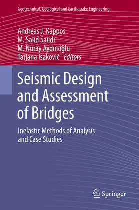 Kappos / Saiidi / Aydinoglu |  Seismic Design and Assessment of Bridges | eBook | Sack Fachmedien