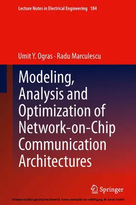 Ogras / Marculescu |  Modeling, Analysis and Optimization of Network-on-Chip Communication Architectures | eBook | Sack Fachmedien