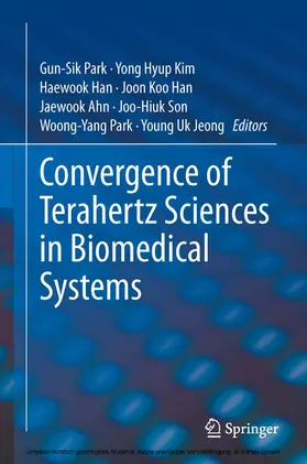 Park / Kim / Han |  Convergence of Terahertz Sciences in Biomedical Systems | eBook | Sack Fachmedien