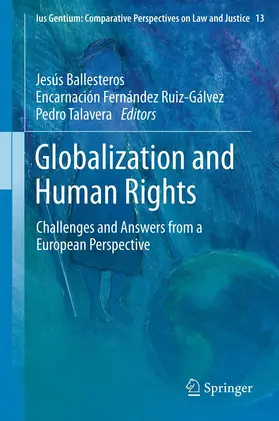 Ballesteros / Fernández Ruiz-Gálvez / Talavera |  Globalization and Human Rights | eBook | Sack Fachmedien