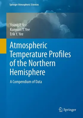 Yee |  Atmospheric Temperature Profiles of the Northern Hemisphere | Buch |  Sack Fachmedien