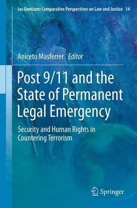 Masferrer |  Post 9/11 and the State of Permanent Legal Emergency | eBook | Sack Fachmedien